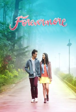 Forevermore - Philippine Teleserye - English Subtitles