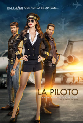 La Piloto (The Pilot) - 2017 Narco Telenovela - English Subtitles 1