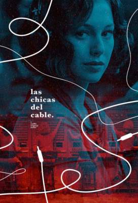 Las Chicas del Cable (Cable Girls) - Season 1 - Spanish Period Drama - HD Streaming with English Subtitles