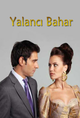 Yalancı Bahar (False Spring) - Turkish Series - Arabic Dubbing with English Subtitles