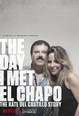 The Day I Met El Chapo. The Kate Del Castillo Story (2017) - Documantery - HD Streaming with English Subtitles
