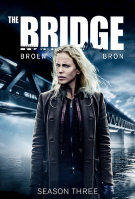 Bron - Broen (The Bridge) - Season 3 - Scandinavian Crime Series - HD Streaming with English Subtitles