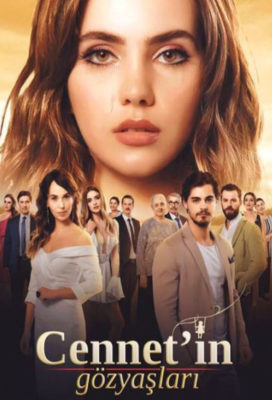 Cennet'in Gözyaşları (Cennet's Tears) - Turkish Drama Series - HD Streaming with English Subtitles