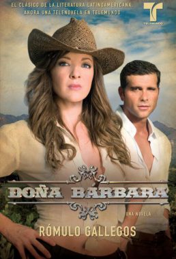 Doña Bárbara (2008) - Spanish Language Telenovela - HD Streaming with English Subtitles