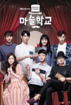 Magic School (KR) (2017) - Korean Drama - HD Streaming with English Subtitles