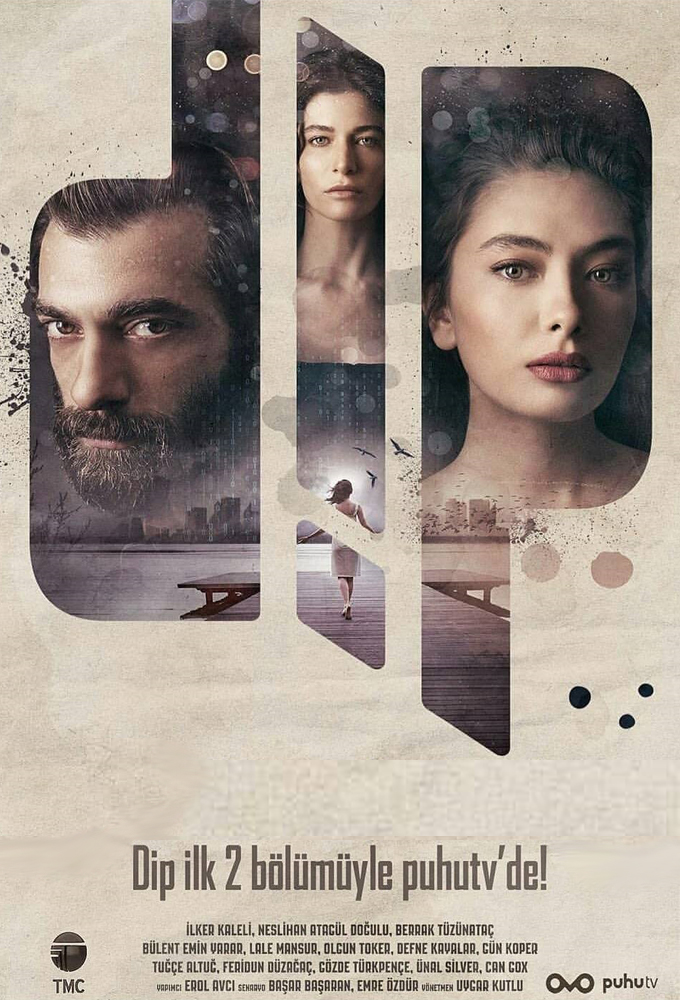 Dip 2018 Turkish Series Starring Neslihan Atagül And Ilker Kaleli Hd Streaming With English 