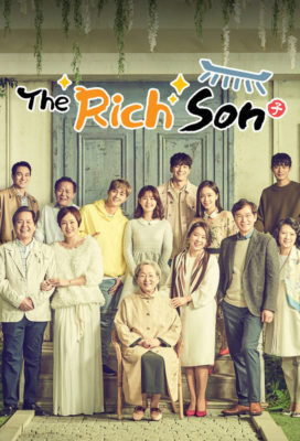 Rich Family's Son (2018) - Korean Drama - HD Streaming with English Subtitles