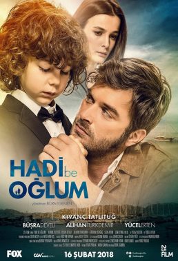 Hadi Be Oğlum (2018) - Turkish Movie Starring Kivanç Tatlitug - HD Streaming with English Subtitles