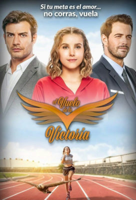 El vuelo de la victoria (The Flight to Victory) (2017) - Mexican Telenovela - HD Streaming with English Subtitles