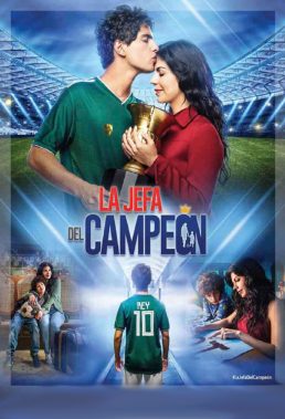 La Jefa del Campeón (2018) - Mexican Telenovela - HD Streaming with English Subtitles