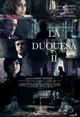 La Duquesa II (2011) - Season 2 - Spanish Mini-Series - HD Streaming with English Subtitles