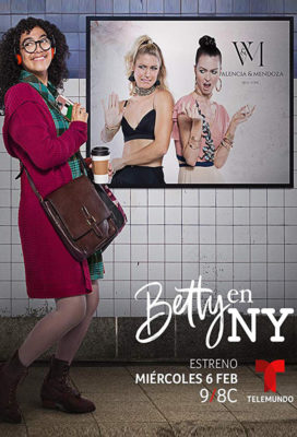 Betty en NY (2019) - Spanish Language Telenovela - HD Streaming with English Subtitles2