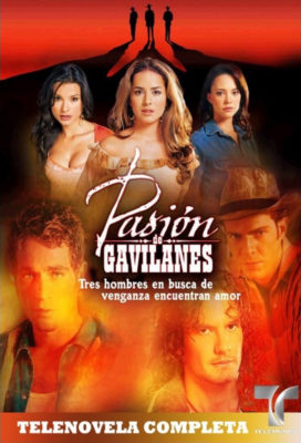 Pasión de Gavilanes (2003) - Colombian Spanish Language Telenovela - HD Streaming with English Subtitles