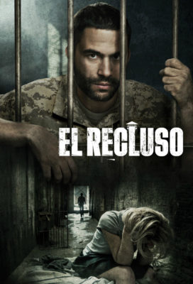 El Recluso (The Inmate) - Season 1 - Spanish Language Series - HD Streaming with English Subtitles