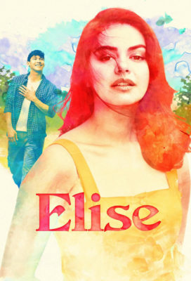 Elise (2019) - Philippine Movie - HD Streaming with English Subtitles