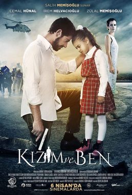 Kızım ve Ben (My Daughter And I) (2018) - Turkish Movie - HD Streaming with English Subtitles