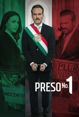 Preso No 1 (2019) - Spanish Language Telenovela - HD Streaming with English Subtitles