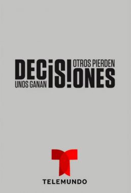 Decisiones Unos ganan, otros pierden (Decisions Some Win and Others Lose) (2019) - Anthalogy Telenovela - HD Streaming with English Subtitles