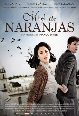 Miel de Naranjas (Orange Honey) (2012) - Spanish Movie - Streaming with English Subtitles