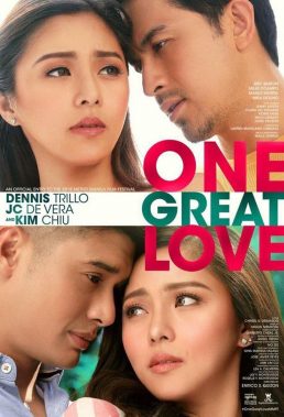 One Great Love (2018) - Philippine Movie - HD Streaming with English Subtitles