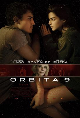 Órbita 9 (Orbiter 9) (2017) - Spanish Movie - Streaming with English Subtitles
