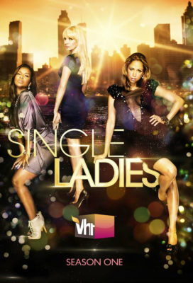 Single Ladies - Season 1 - US Drama Series - SD Streaming