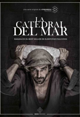 La Catedral del Mar (Cathedral of the Sea) - Season 1 - Spanish Period Drama - HD Streaming with English Subtitles