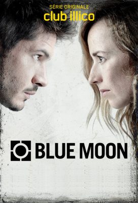 Blue Moon - Season 3 - Canadian Series - HD Streaming with English Subtitles