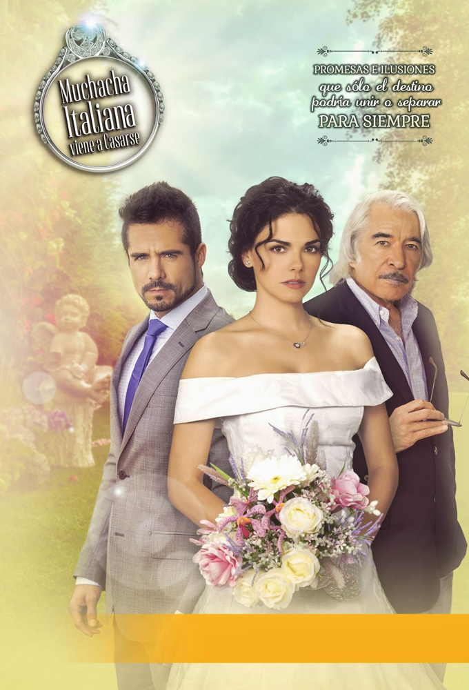 Muchacha Italiana Viene a Casarse - Mexican Telenovela - HD Streaming with English Subtitles