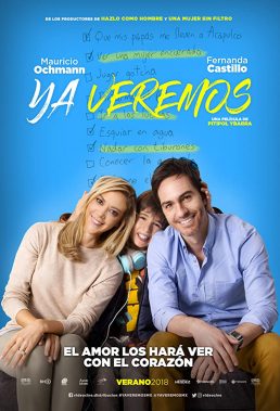 Ya Veremos (2018) - Mexican Movie - HD Streaming with English Subtitles