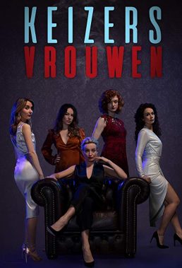 Keizersvrouwen (Women of the Night) - Season 1 - Dutch Series - HD Streaming with English Subtitles
