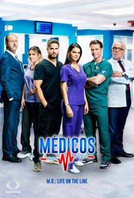 Médicos, Línea De Vida (M.D. Life on the Line) - Mexican Telenovela - HD Streaming with English Subtitles