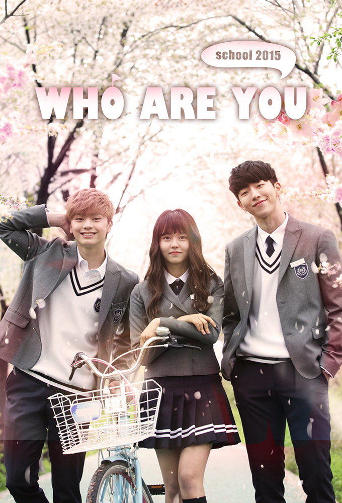 Who Are You School 2015 - Korean Drama Series - HD ...