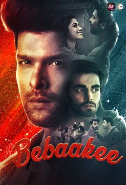 Bebaakee - Season 1 - Indian Serial - HD Streaming with English Subtitles
