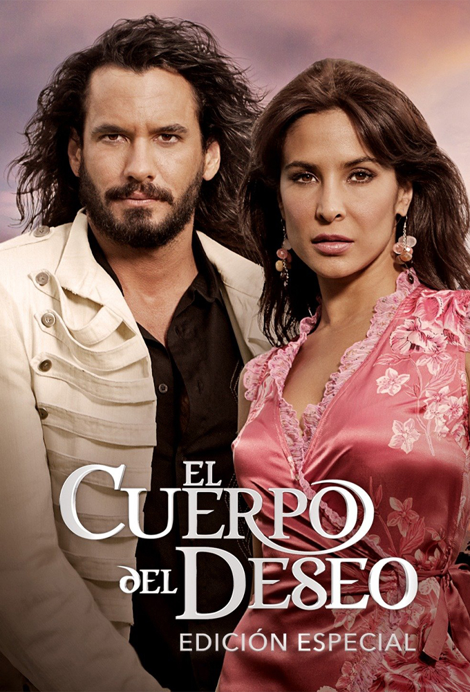 El Cuerpo del Deseo (The Body of Desire) (2005) - Spanish Language Telenovela - HD Streaming with English Subtitles 1