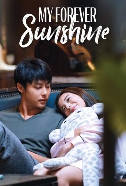 My Forever Sunshine (TH) (2020) - Thai Lakorn - HD Streaming with English Subtitles