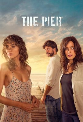 El embarcadero (The Pier) - Season 2 - Spanish Drama - HD Streaming with English Subtitles