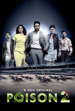 Poison (2020) - Season 2 - Indian Series - HD Streaming with English Subtitles