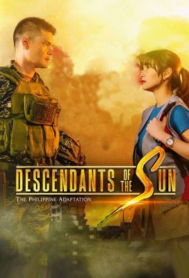 Descendants Of The Sun (PH) (2020) - Philippine Teleserye - HD Streaming with English Subtitles