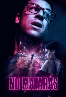 No matarás (Cross the Line) (2020) - Spanish Movie - HD Streaming with English Subtitles