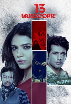 13 Mussoorie - Season 1 - Indian Series - HD Streaming with English Subtitles