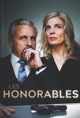 Les Honorables (The Honorable) - Season 1 - Canadian Series - HD Streaming with English Subtitles