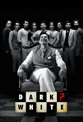 Dark 7 White - Season 1 - Indian Series - HD Streaming with English Subtitles
