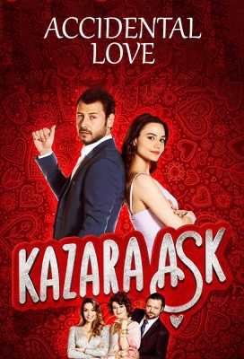 Kazara Aşk (Accidental Love) - Turkish Series - HD Streaming with English Subtitles