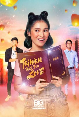 Taiwan That You Love (2019) - Philippine Series - HD Streaming with English Subtitles