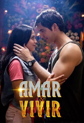 Amar y vivir (All For Love) (2021) - Colombian Telenovela - HD Streaming with English Subtitles