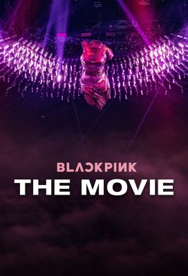 BLACKPINK The Movie (2021) - Korean Documentary Movie - HD Streaming with English Subtitles