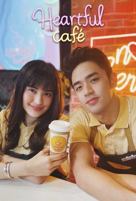 Heartful Café (2021) - Philippine Teleserye - HD Streaming with English Subtitles