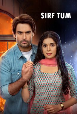 Sirf Tum (2021) - Indian Serial - HD Streaming with English Subtitles