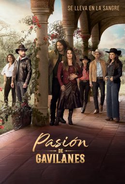 Pasión de Gavilanes (2022) - Season 2 - Spanish Language Telenovela - HD Streaming with English Subtitles 1